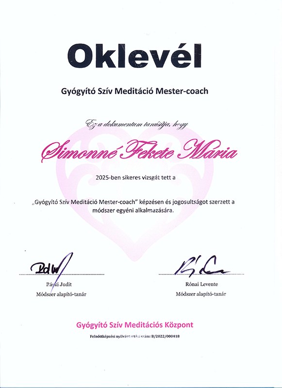 Oklevél: Gyógyító Szív Meditáció Mester-coach – Simonné Fekete Mária, 2025